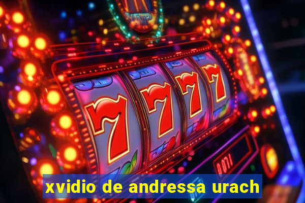 xvidio de andressa urach